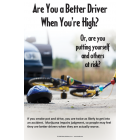 3-4213 "Are you a better driver when you're high?" Poster