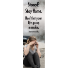 3-4225 "Stoned? Stay Home" Bookmark 